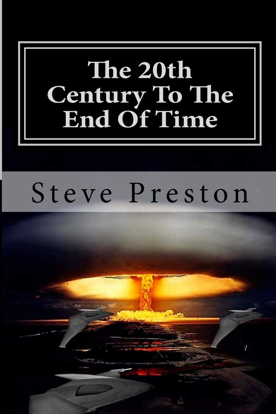 The 20th Century To The End Of Time: Book 8 History of Mankind Politics & History