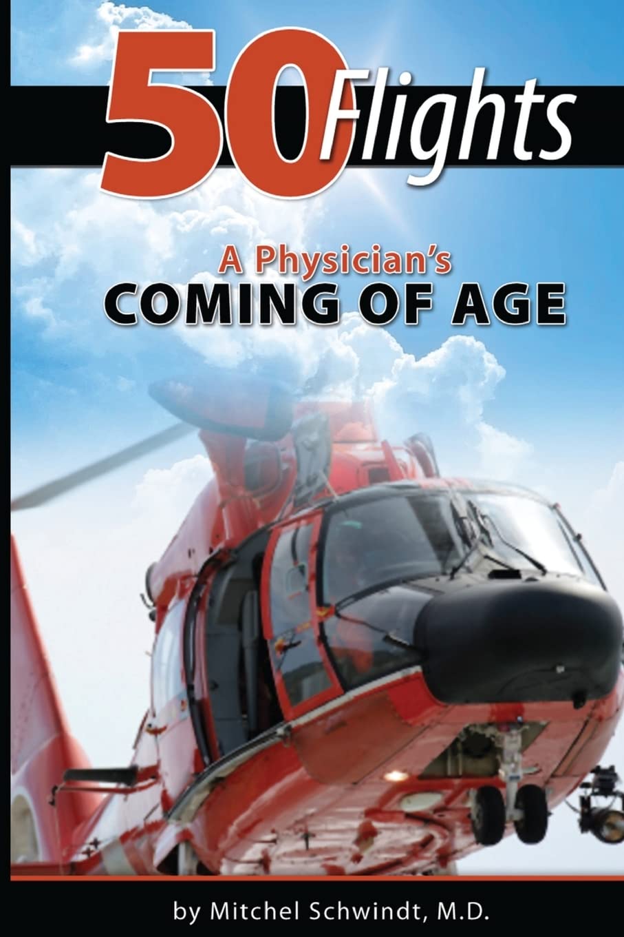 50 Flights: A Physician's Coming of Age Medicine