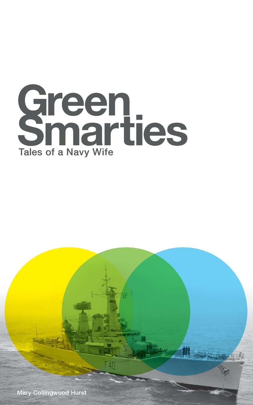 Green Smarties: Tales of a Navy Wife Inspiring women