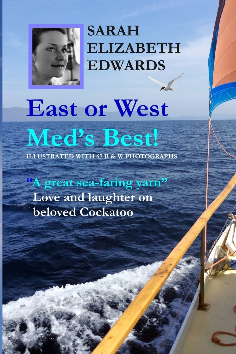 East or West Med's Best: Illustrated with 68 B & W Photographs Inspiring women
