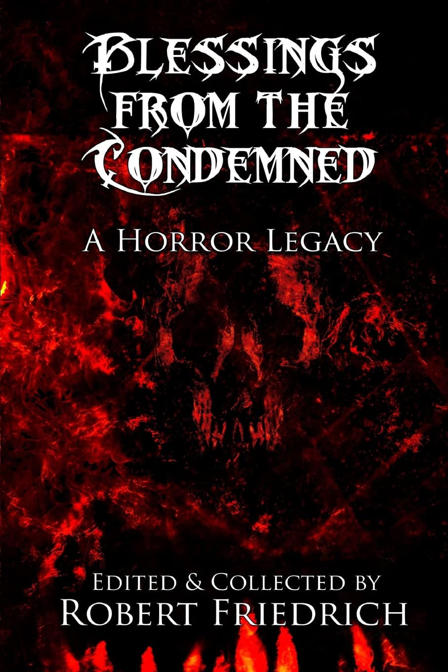 Blessings from the Condemned: A Horror Legacy Classics