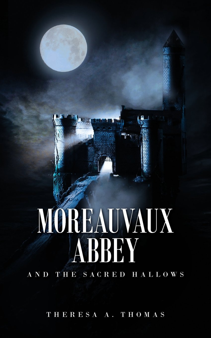 Moreauvaux Abbey and the Sacred Hallows Detective & CSI