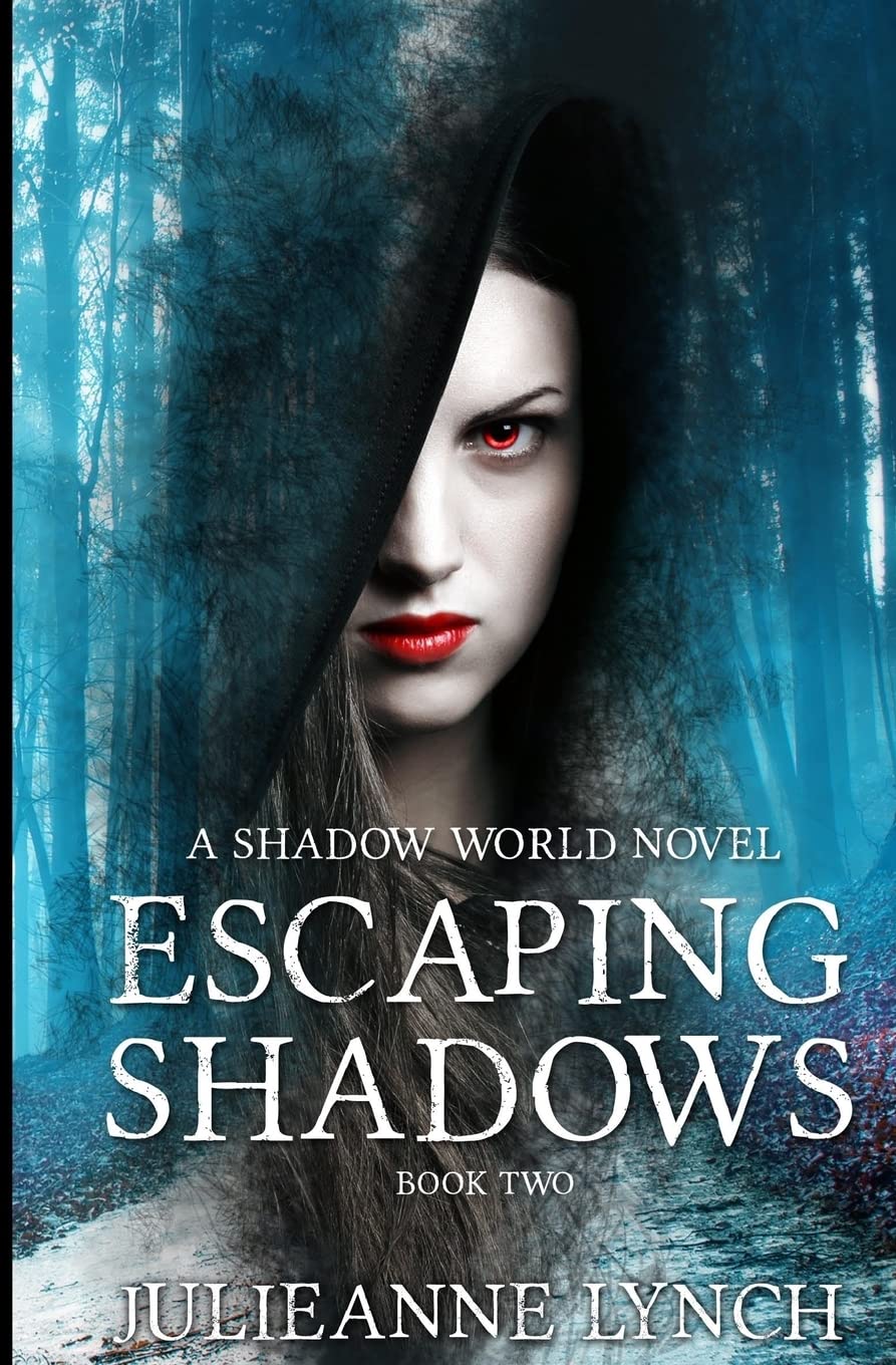 Escaping Shadows (A Shadow World Novel, Band 2) Dark Fantasy