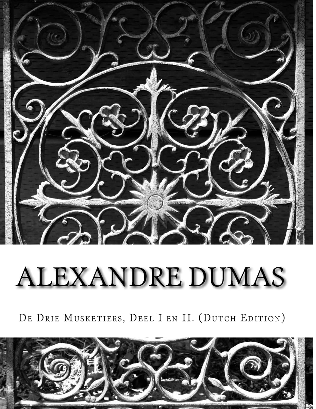 Alexandre Dumas, De Drie Musketiers, Deel I en II. (Dutch Edition) book