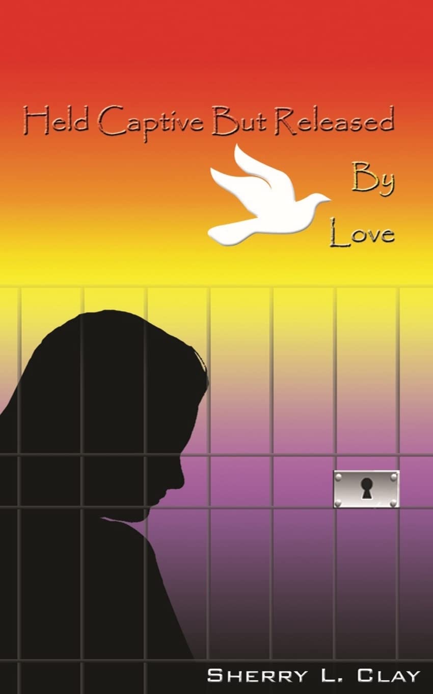 Held Captive But Released By Love Memories
