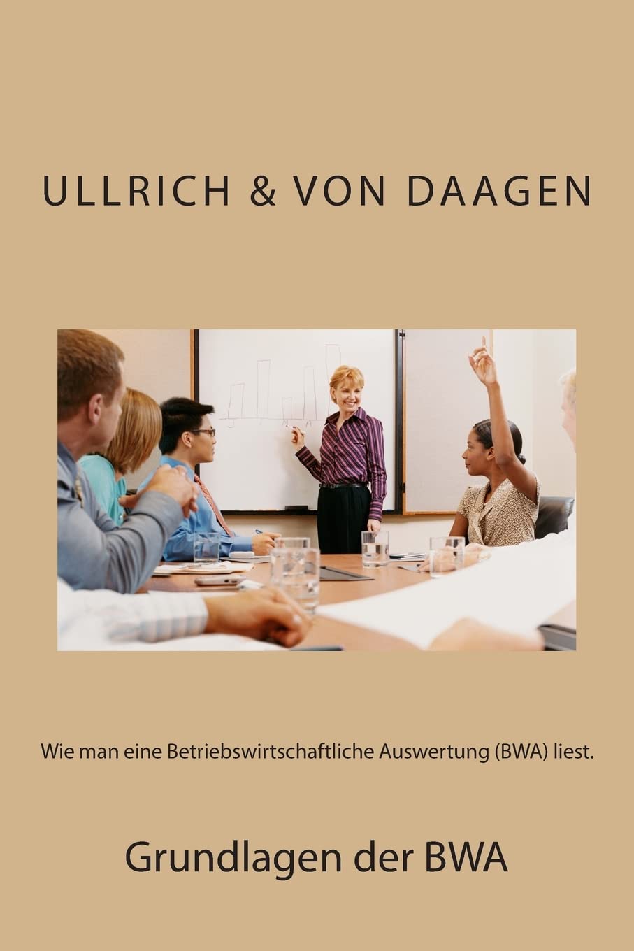 Wie man eine Betriebswirtschaftliche Auswertung (BWA) liest. book