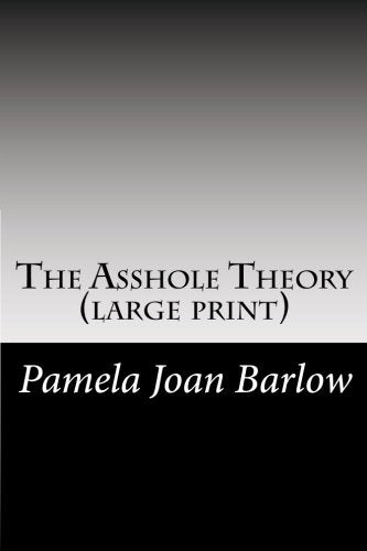 The Asshole Theory: Large print Religion & Esotericism