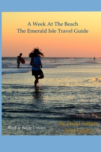A Week At The Beach, The Emerald Isle Travel Guide Travel