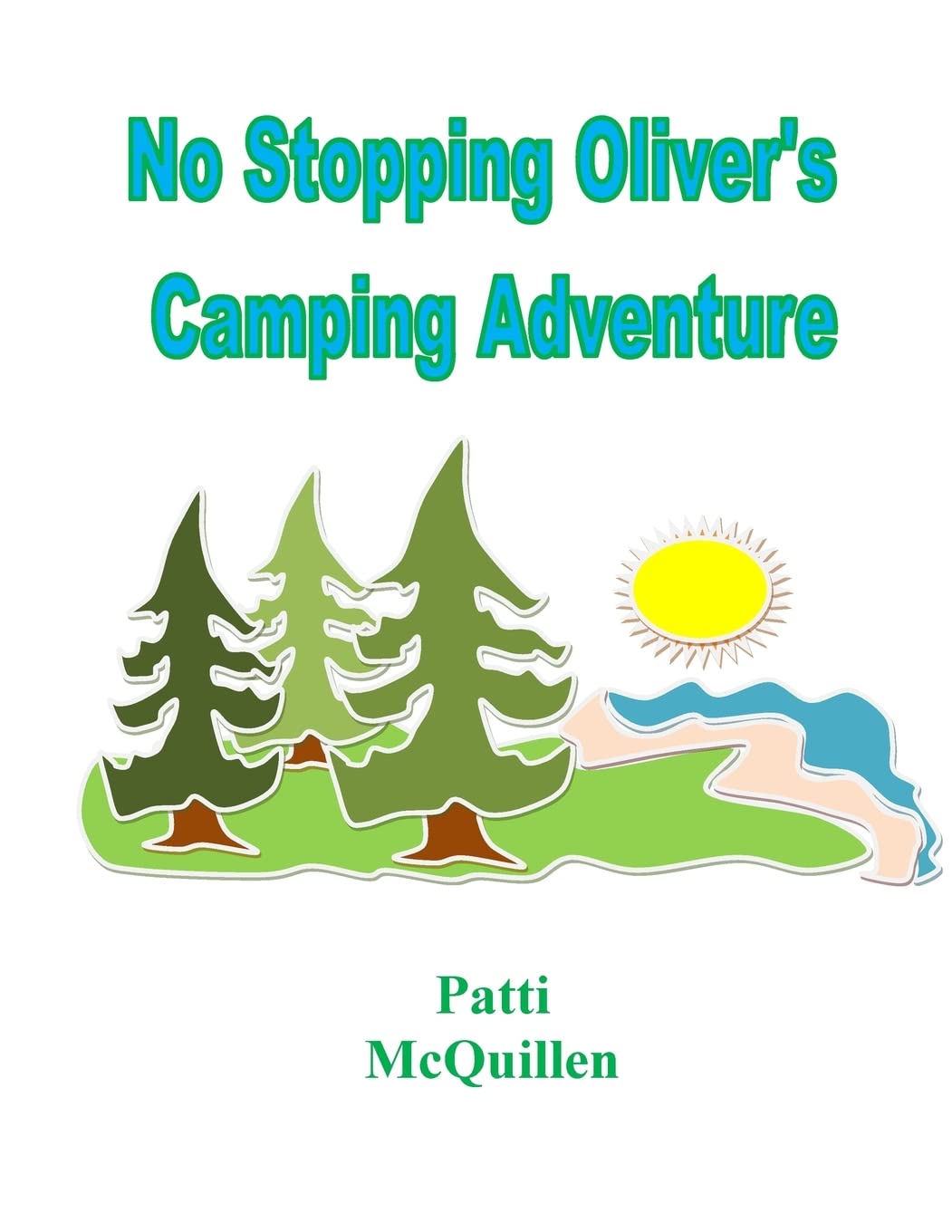 No Stopping Oliver's Camping Adventure Non-fiction