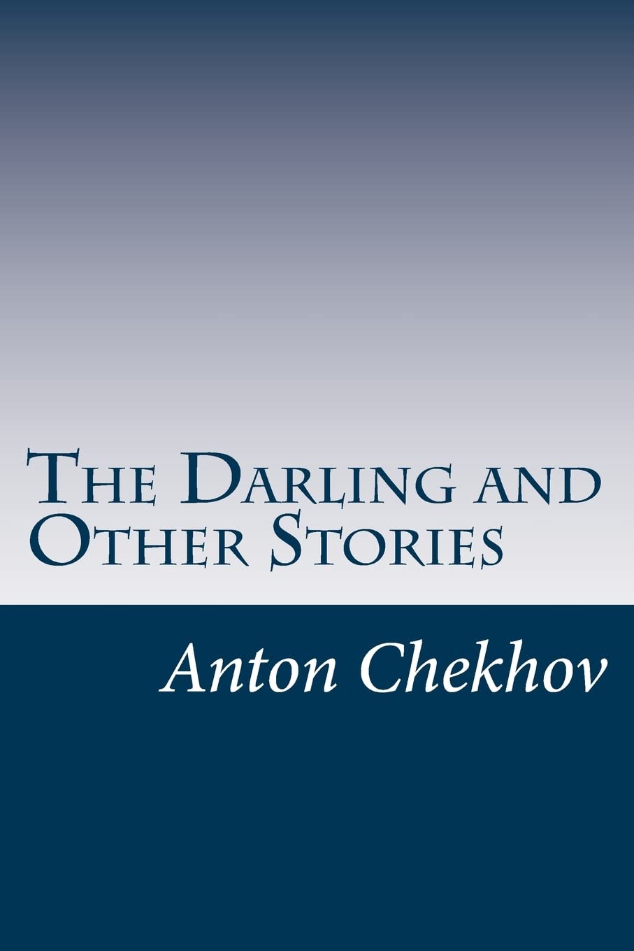 The Darling and Other Stories Contemporary literature