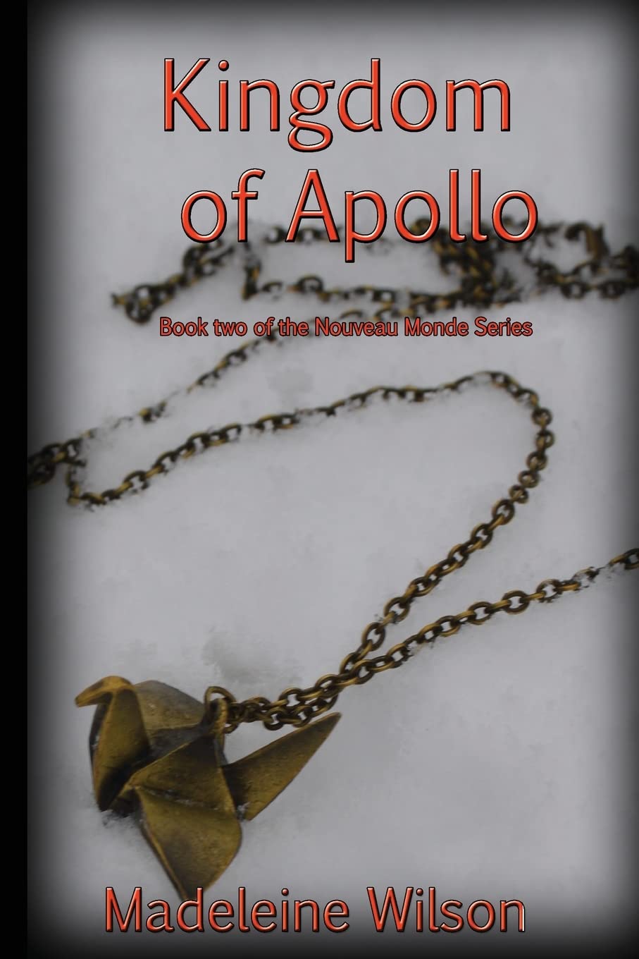 Kingdom of Apollo (Nouveau Monde, Band 2) Contemporary literature