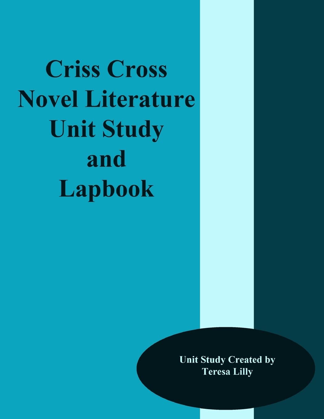 Criss-Cross Novel Literature Unit Study and Lapbook Education & Training