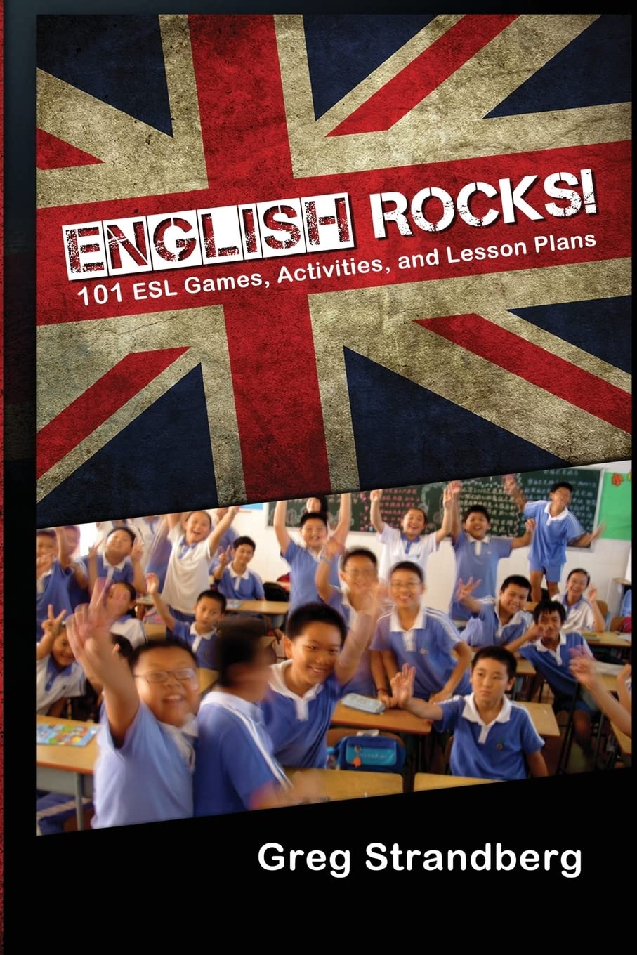 English Rocks! 101 ESL Games, Activities, and Lesson Plans book