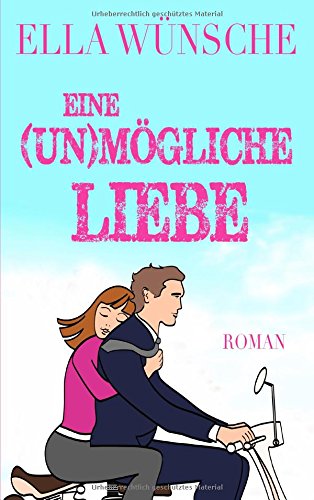 Eine (un)mögliche Liebe Contemporary literature