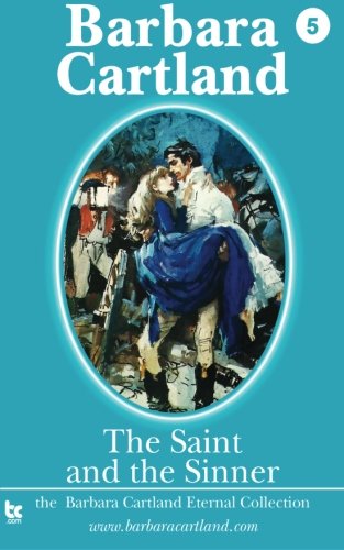 The Saint and the Sinner (The Eternal Collection, Band 5) Historical Fiction