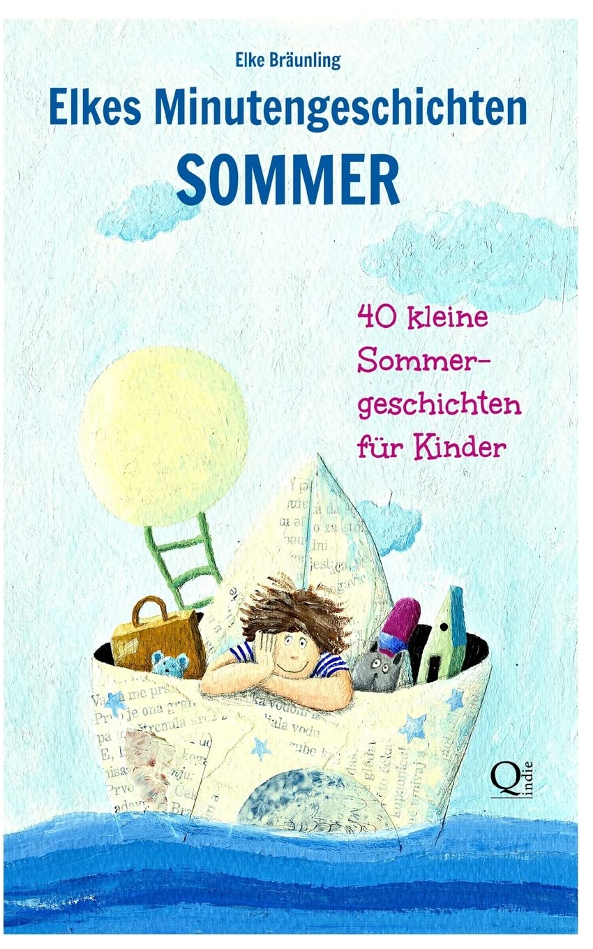 Elkes Minutengeschichten - SOMMER: 40 Geschichten zur Sommerzeit Non-fiction
