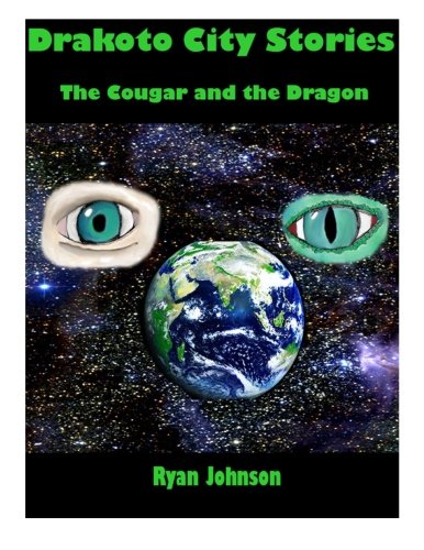 The Cougar and the Dragon (Drakoto City Stories, Band 1) Action & Adventure