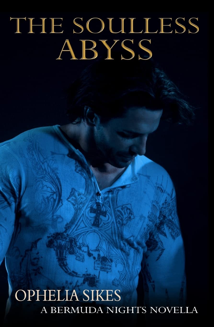 The Soulless Abyss - a Bermuda Nights novella Romantic Thrillers