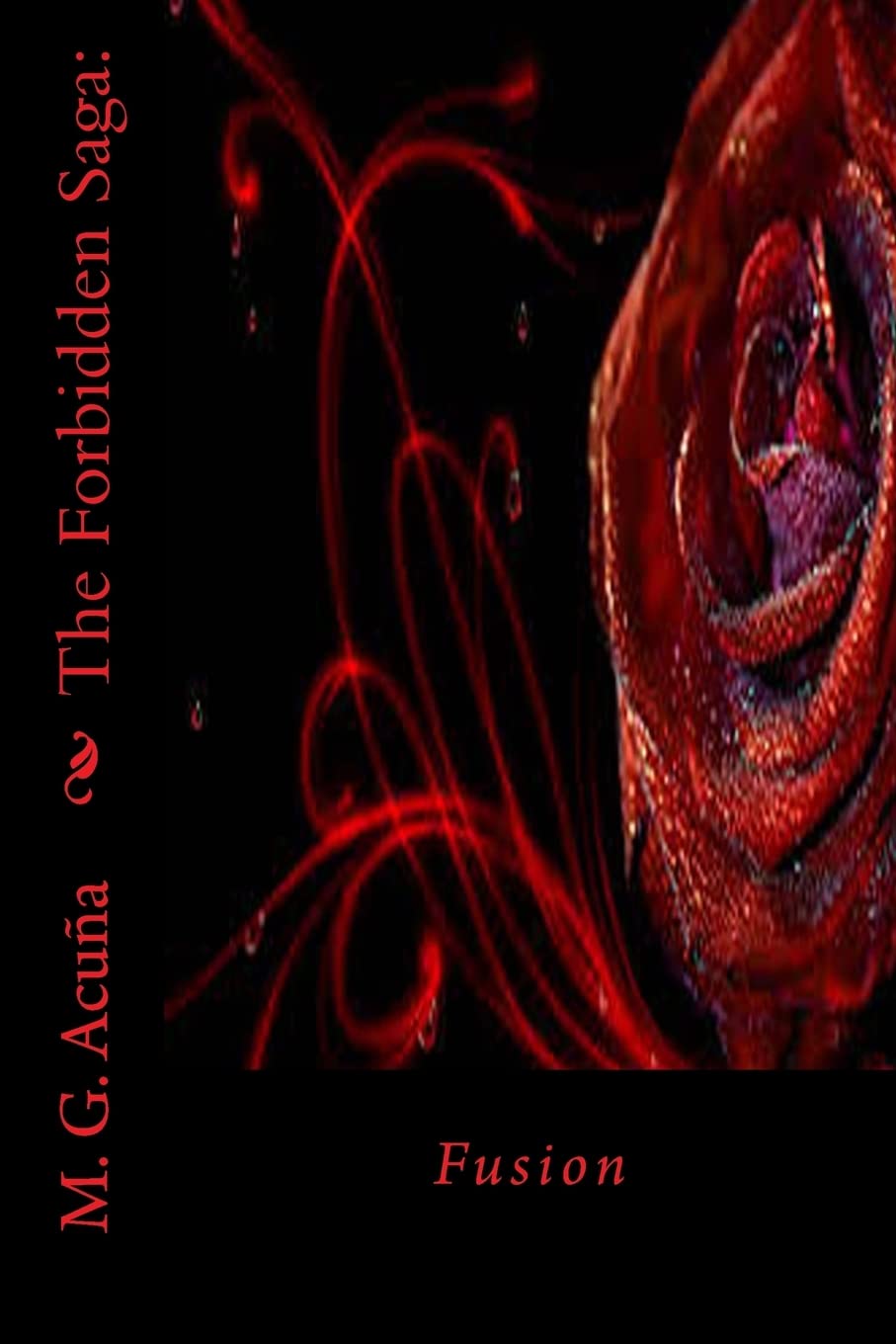 The Forbidden Saga:: Fusion Fairy Tales & Legends