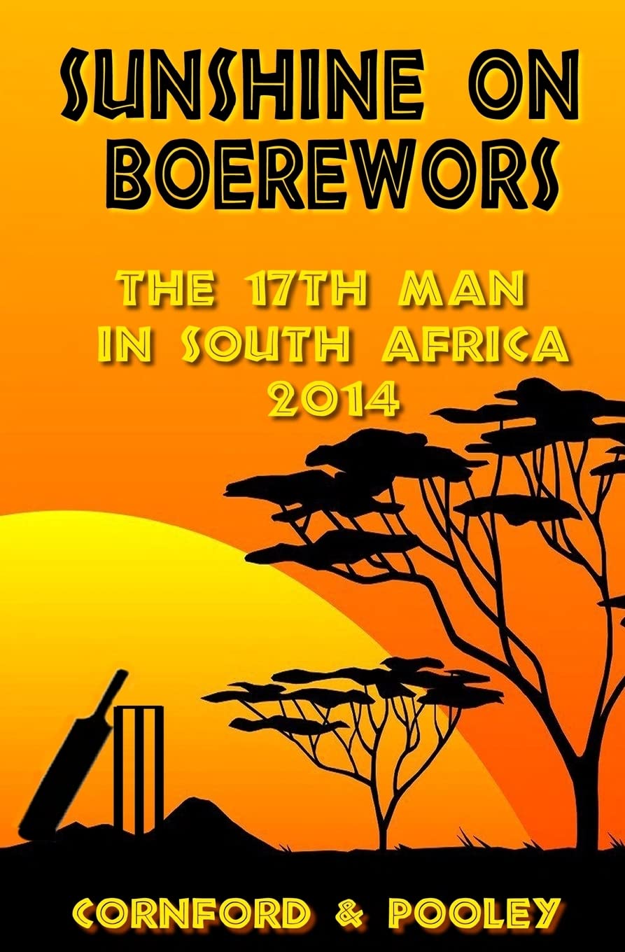 Sunshine on Boerewors (Diary of the 17th Man, Band 6) Leisure & Fun