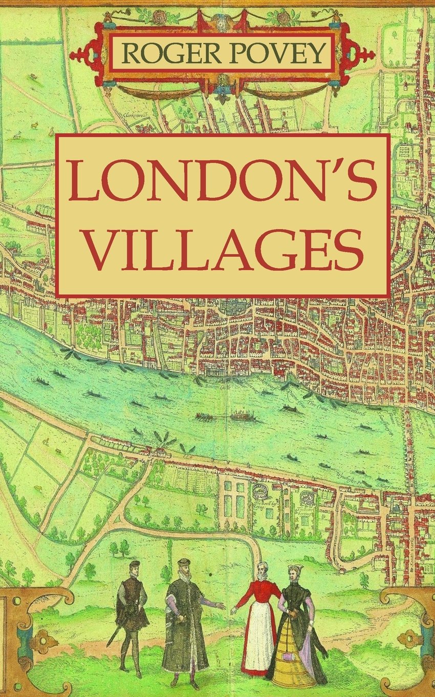 London's Villages Politics & History