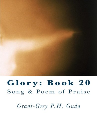 Glory: Book 20: Song & Poem of Praise Religion & Esotericism