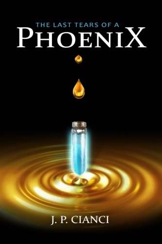 The Last Tears of a Phoenix Urban Fantasy