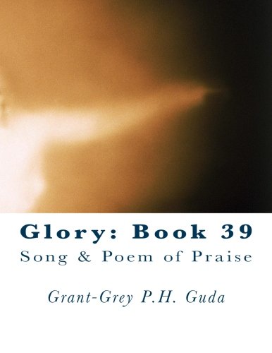 Glory: Book 39: Song & Poem of Praise Religion & Esotericism