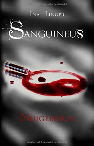 Sanguineus - Band II: Neugeboren Urban Fantasy