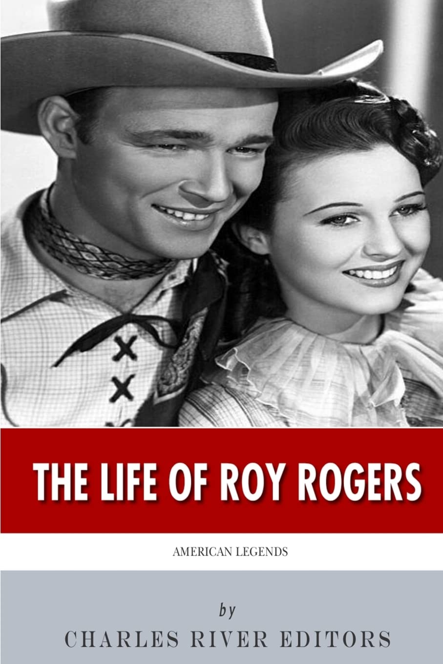 American Legends: The Life of Roy Rogers Art & Literature