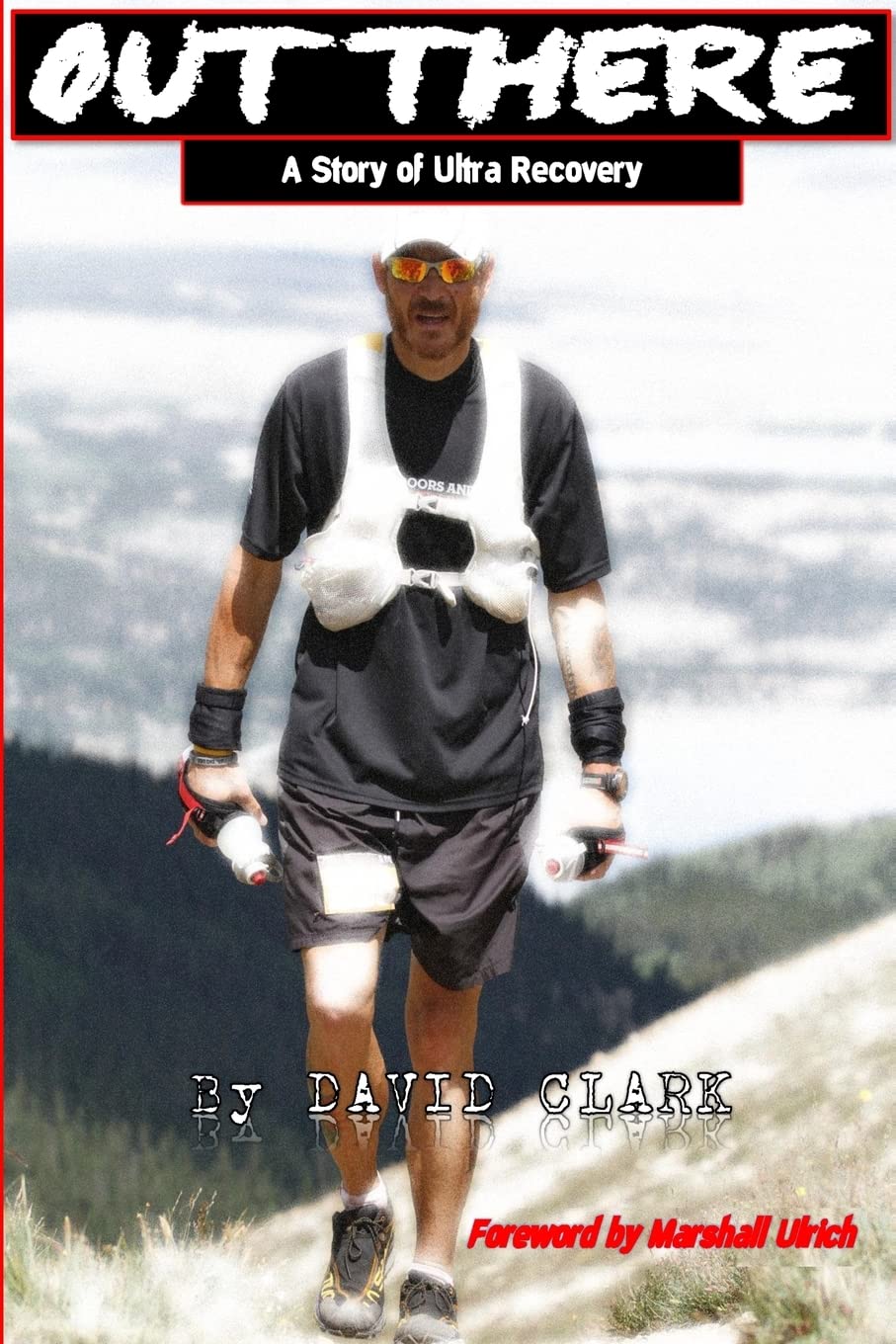 Out There: A Story of Ultra Recovery book
