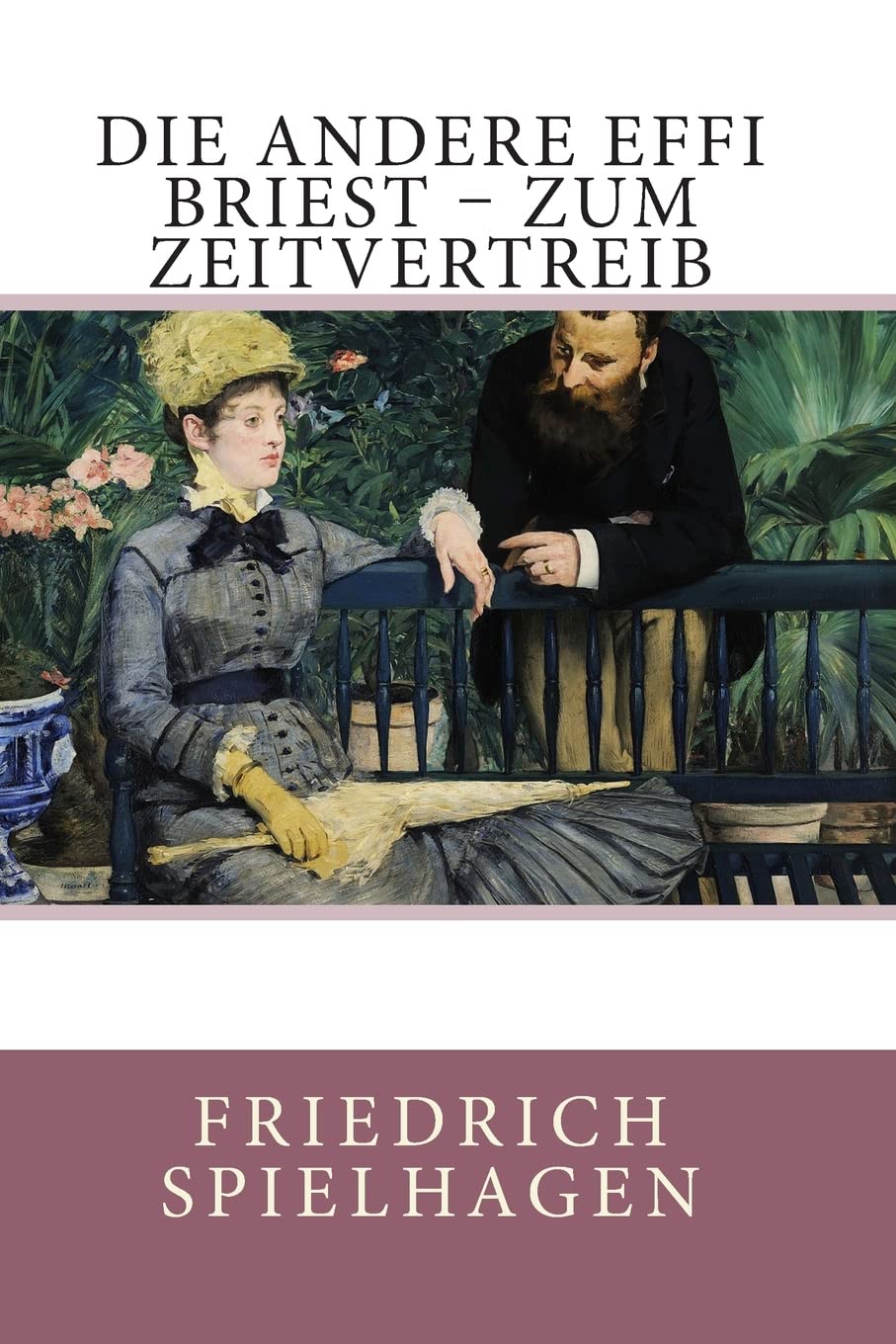 Die andere Effi Briest – Zum Zeitvertreib Classics