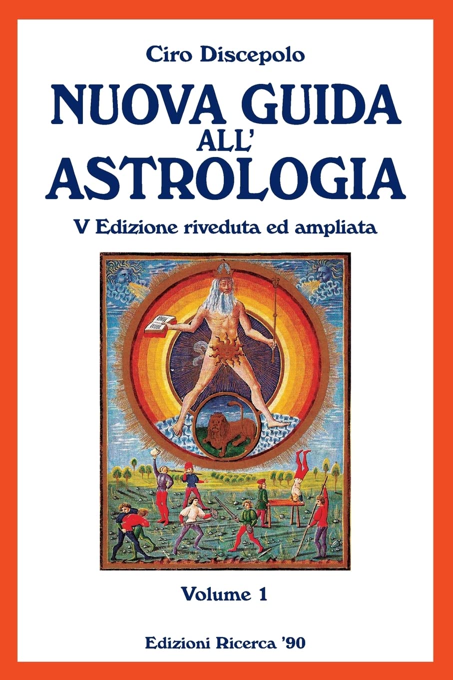 Nuova Guida all'Astrologia: V Edizione riveduta ed ampliata Religion & Esotericism