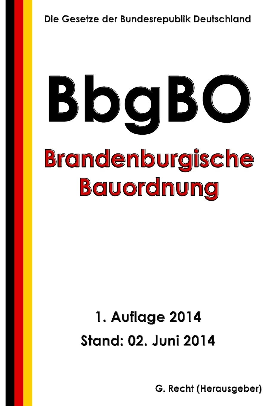 Brandenburgische Bauordnung (BbgBO) Business & Technology