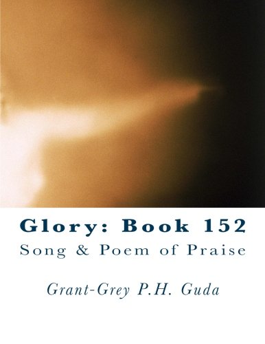 Glory: Book 152: Song & Poem of Praise Religion & Esotericism