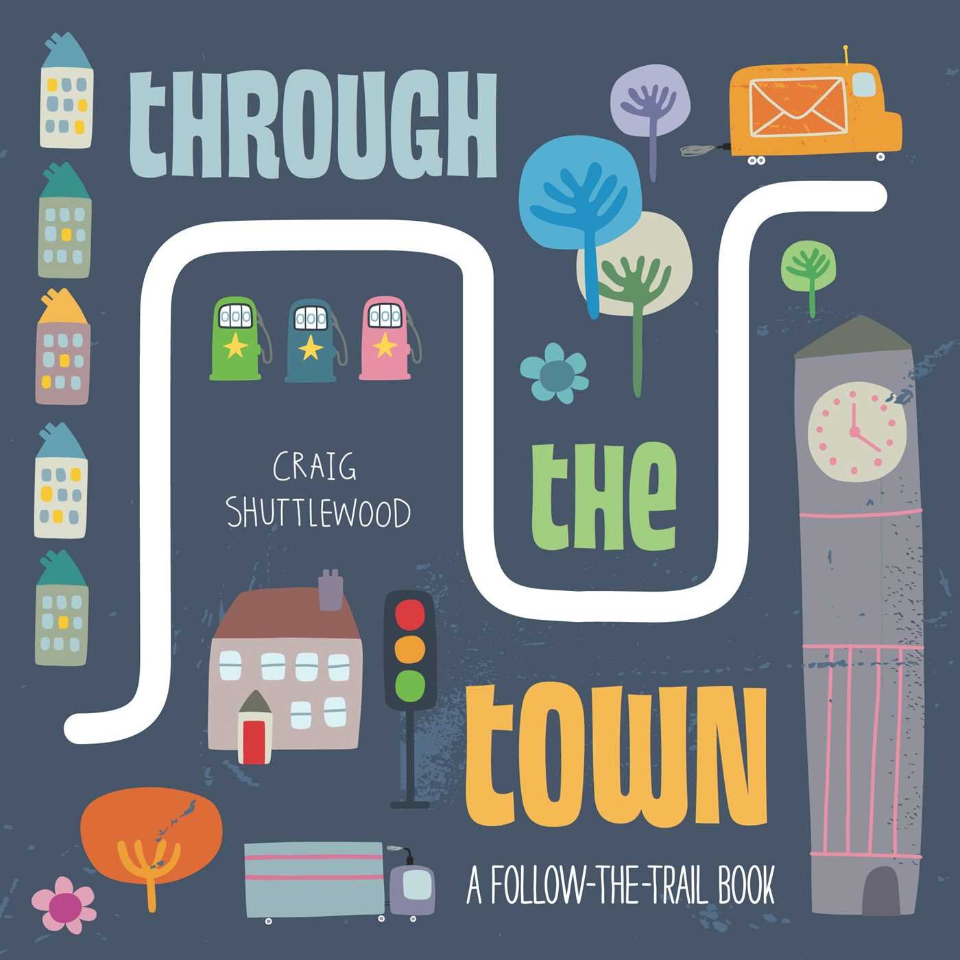 Through the Town: A Follow-the-Trail Book Non-fiction