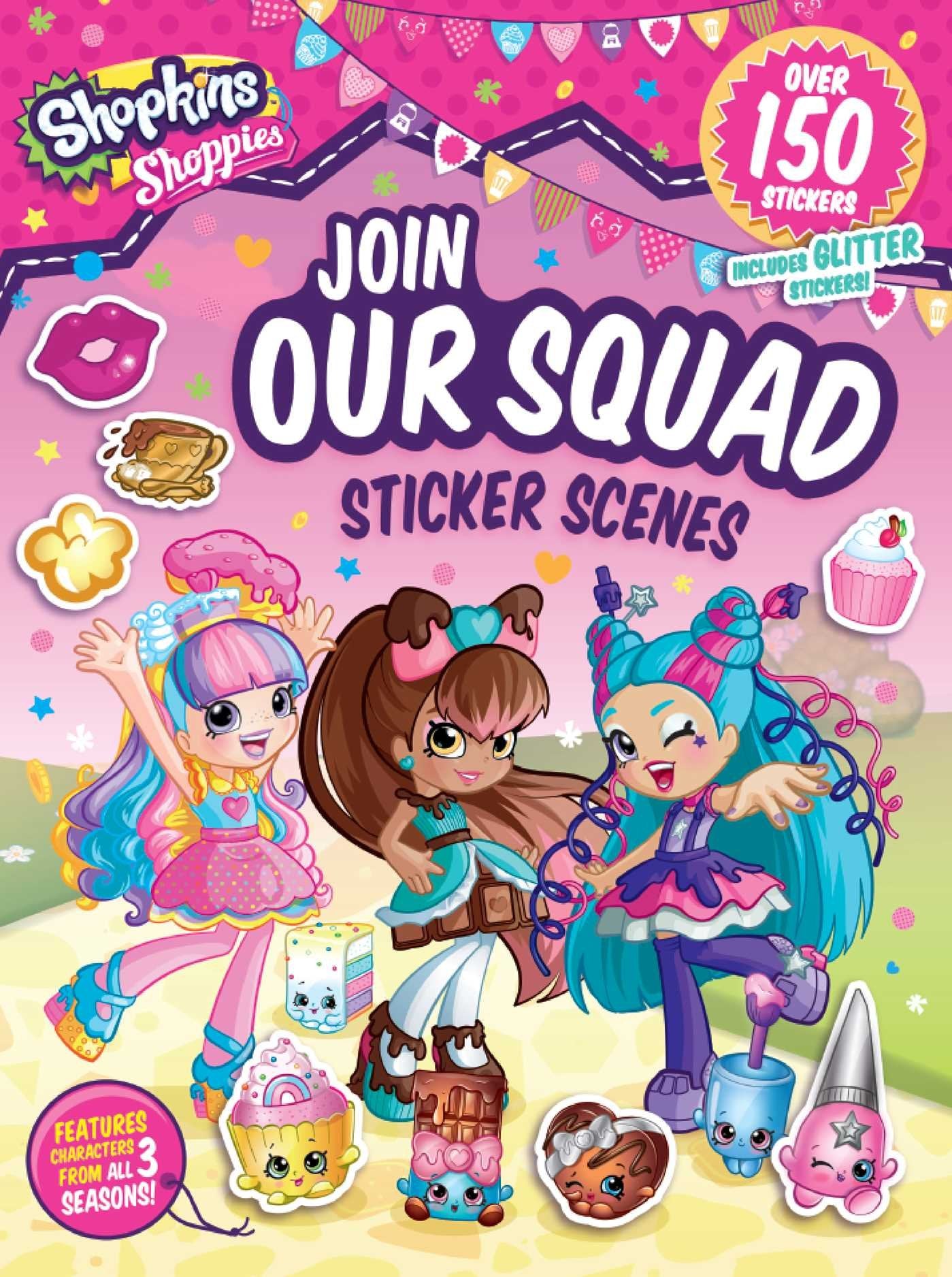 Shoppies Join Our Squad: Sticker Scenes (Shopkins: Shoppies, Band 3) Novels & Short Stories
