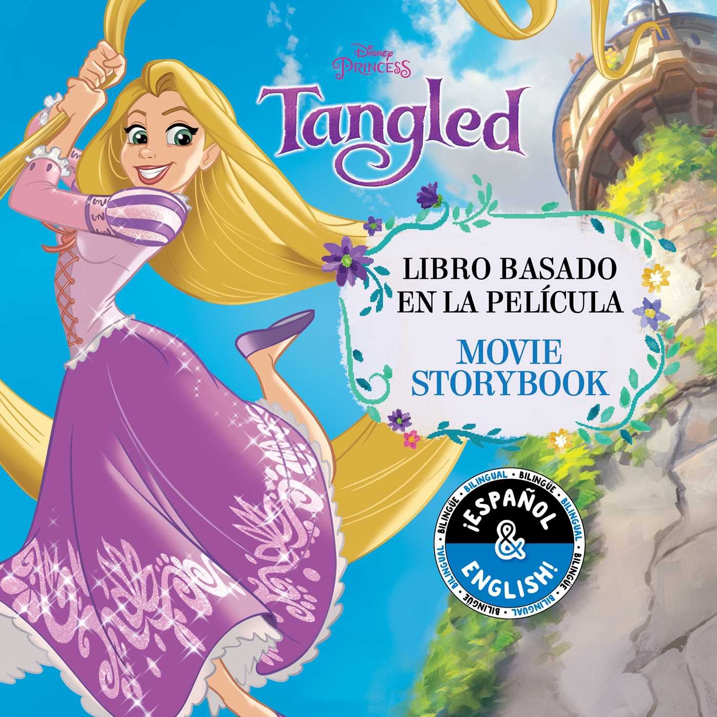 Disney Tangled: Movie Storybook / Libro Basado En La Película (English-Spanish) Fairy Tales & Legends