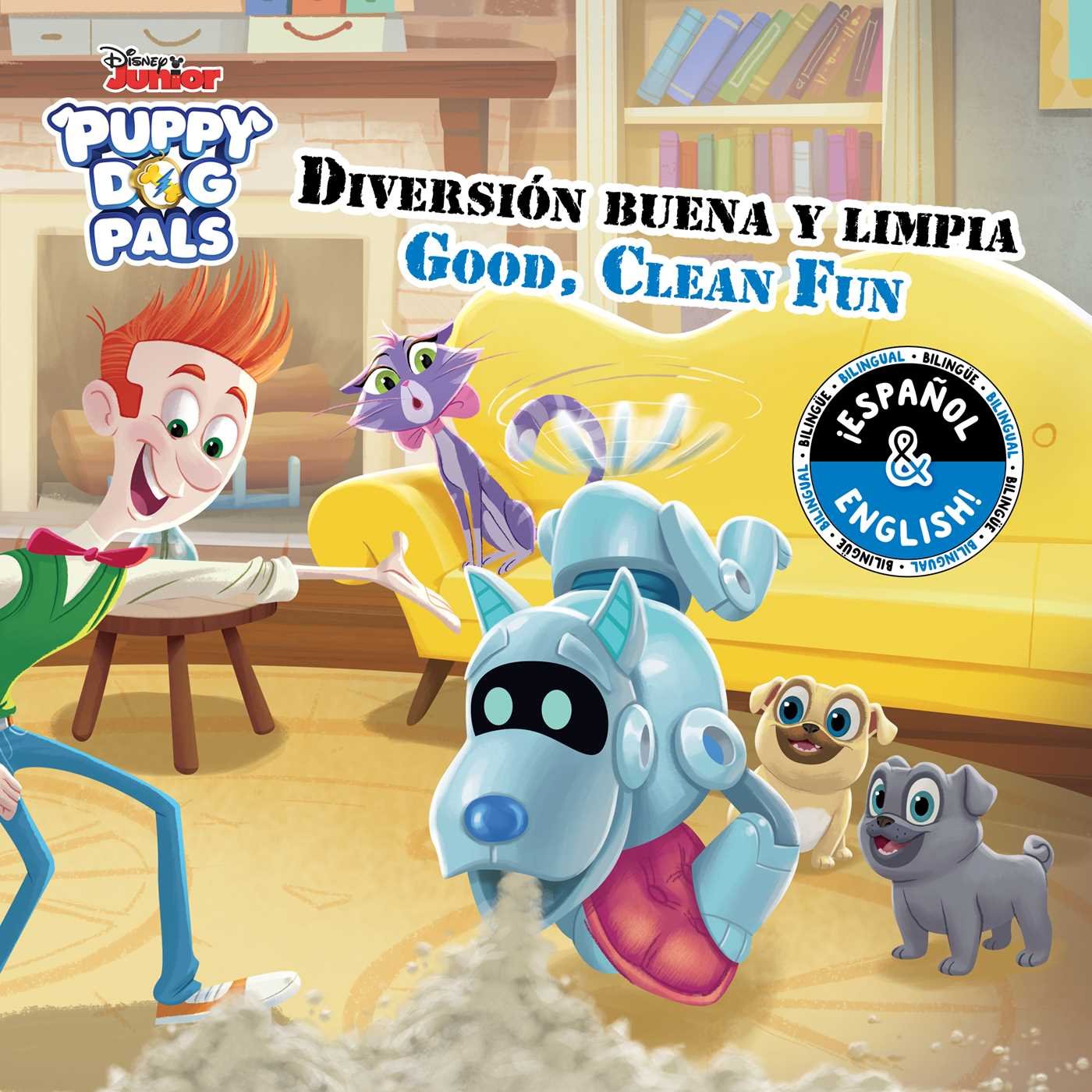 Good, Clean Fun / Diversión buena y limpia (English-Spanish) (Disney Puppy Dog Pals) (Disney Bilingual, Band 10) Novels & Short Stories