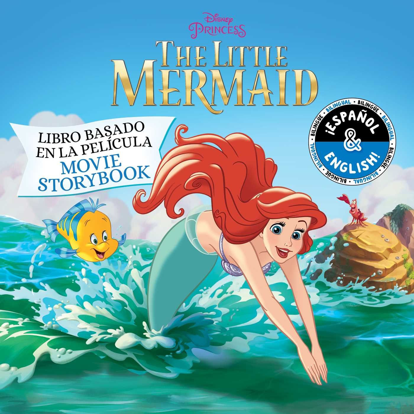 Disney the Little Mermaid: Movie Storybook / Libro Basado En La Película (English-Spanish) Non-fiction