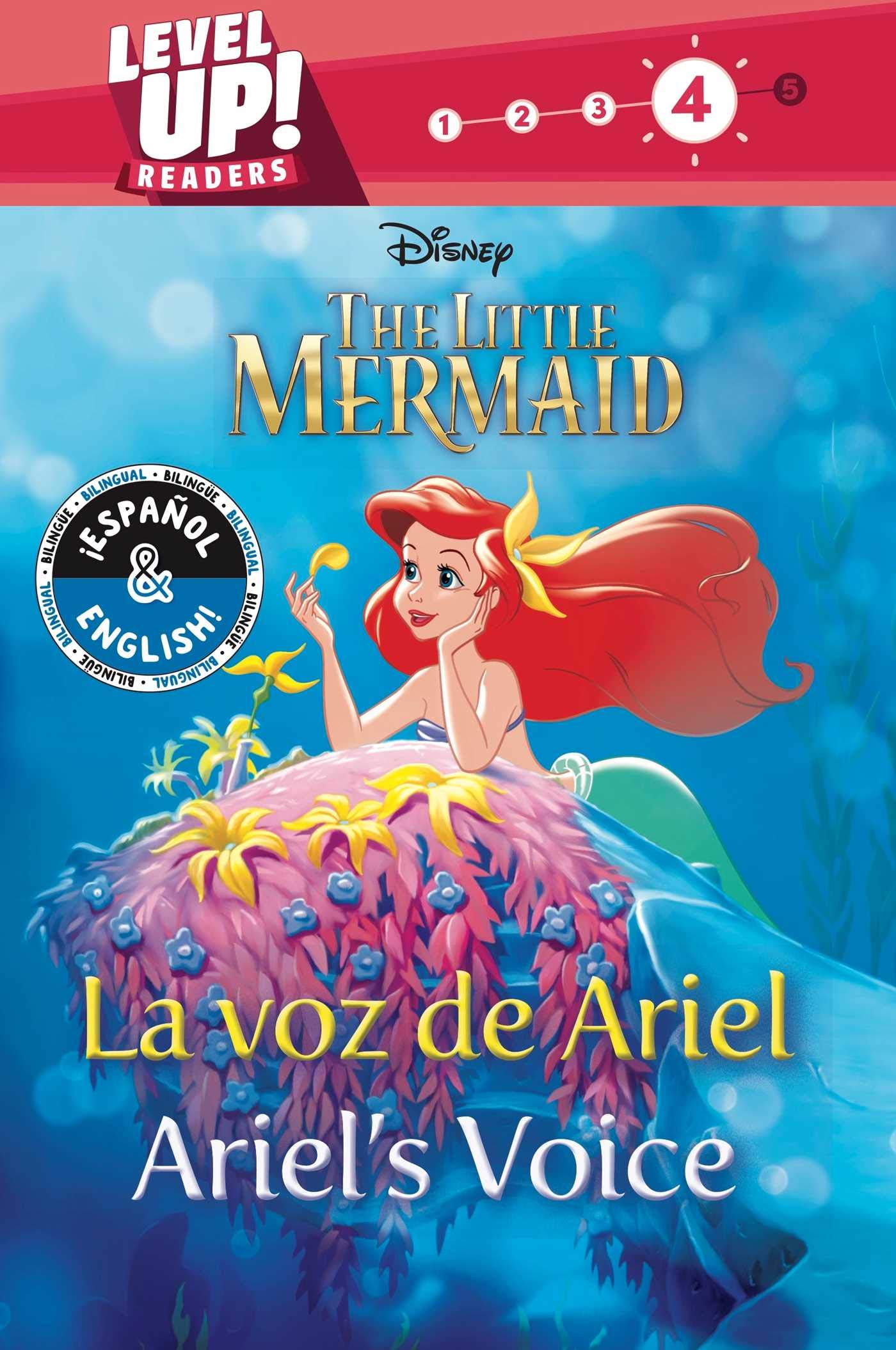 Ariel's Voice / La voz de Ariel (English-Spanish) (Disney The Little Mermaid) (Level Up! Readers) (Disney Bilingual) Fairy Tales & Legends