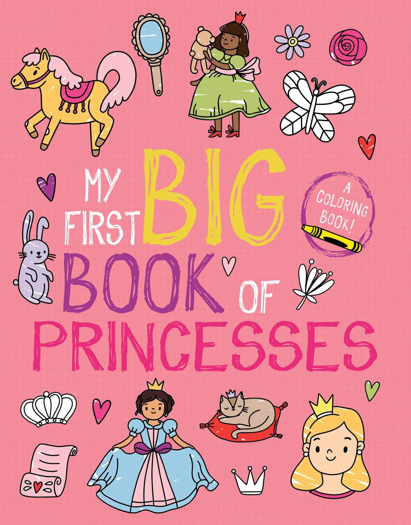 My First Big Book of Princesses (My First Big Book of Coloring) Non-fiction