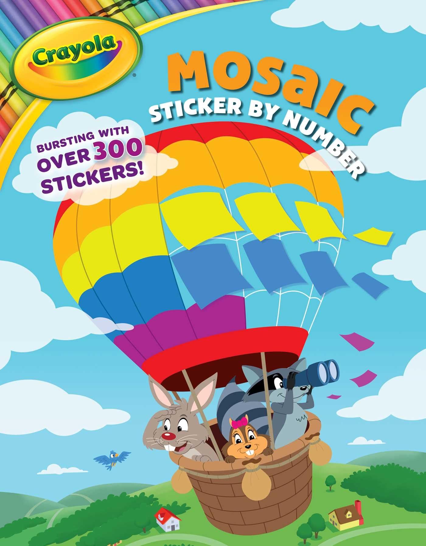Crayola: Mosaic Sticker by Number (a Crayola Sticker Activity Book for Kids) Novels & Short Stories