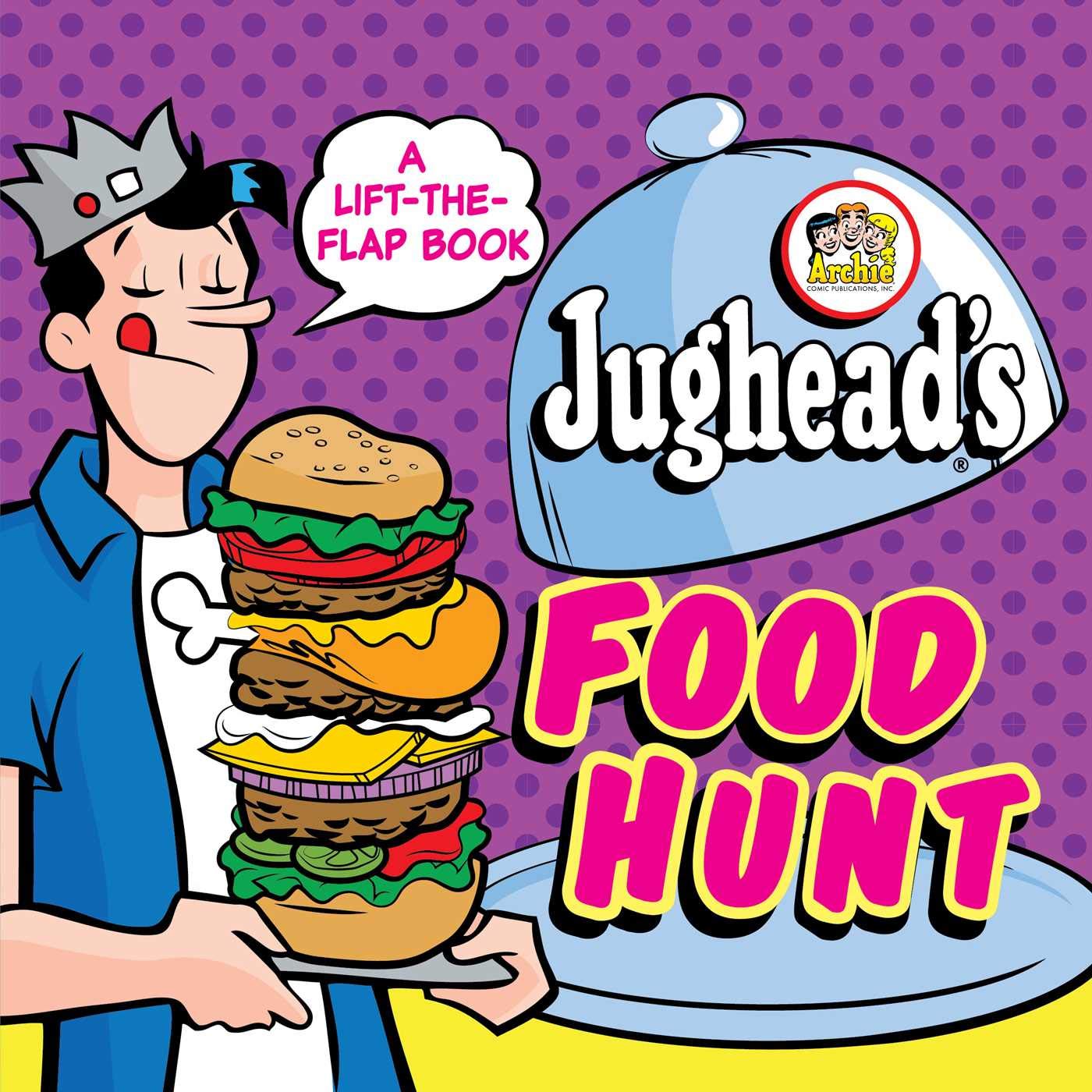 Jughead's Food Hunt: A Lift-The-Flap Book book