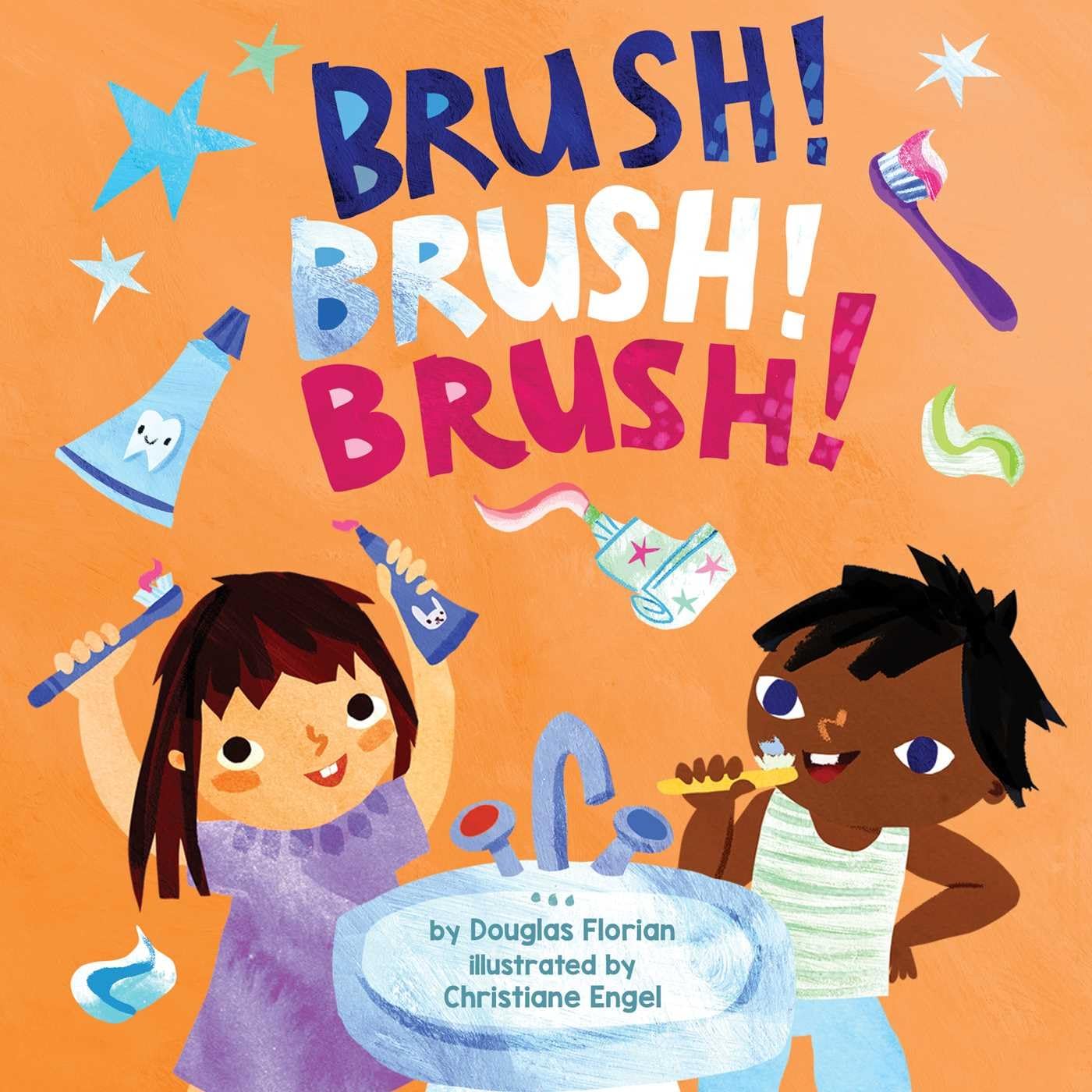 Brush! Brush! Brush! (A Baby Steps Toothbrushing Board Book for Toddlers) Medicine