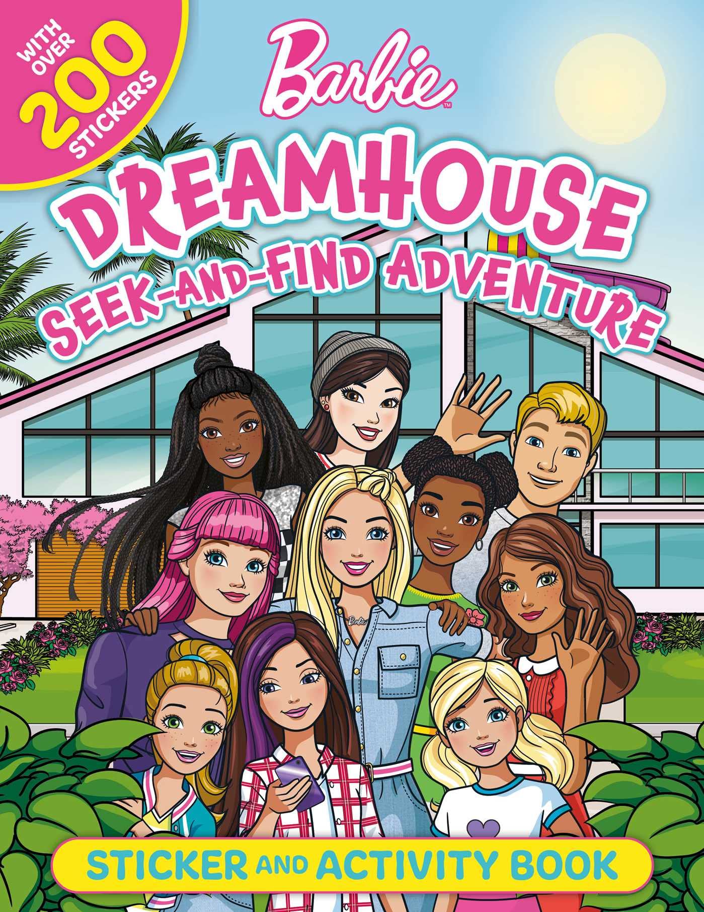 Barbie Dreamhouse Seek-And-Find Adventure: 100% Officially Licensed by Mattel, Sticker & Activity Book for Kids Ages 4 to 8 Non-fiction