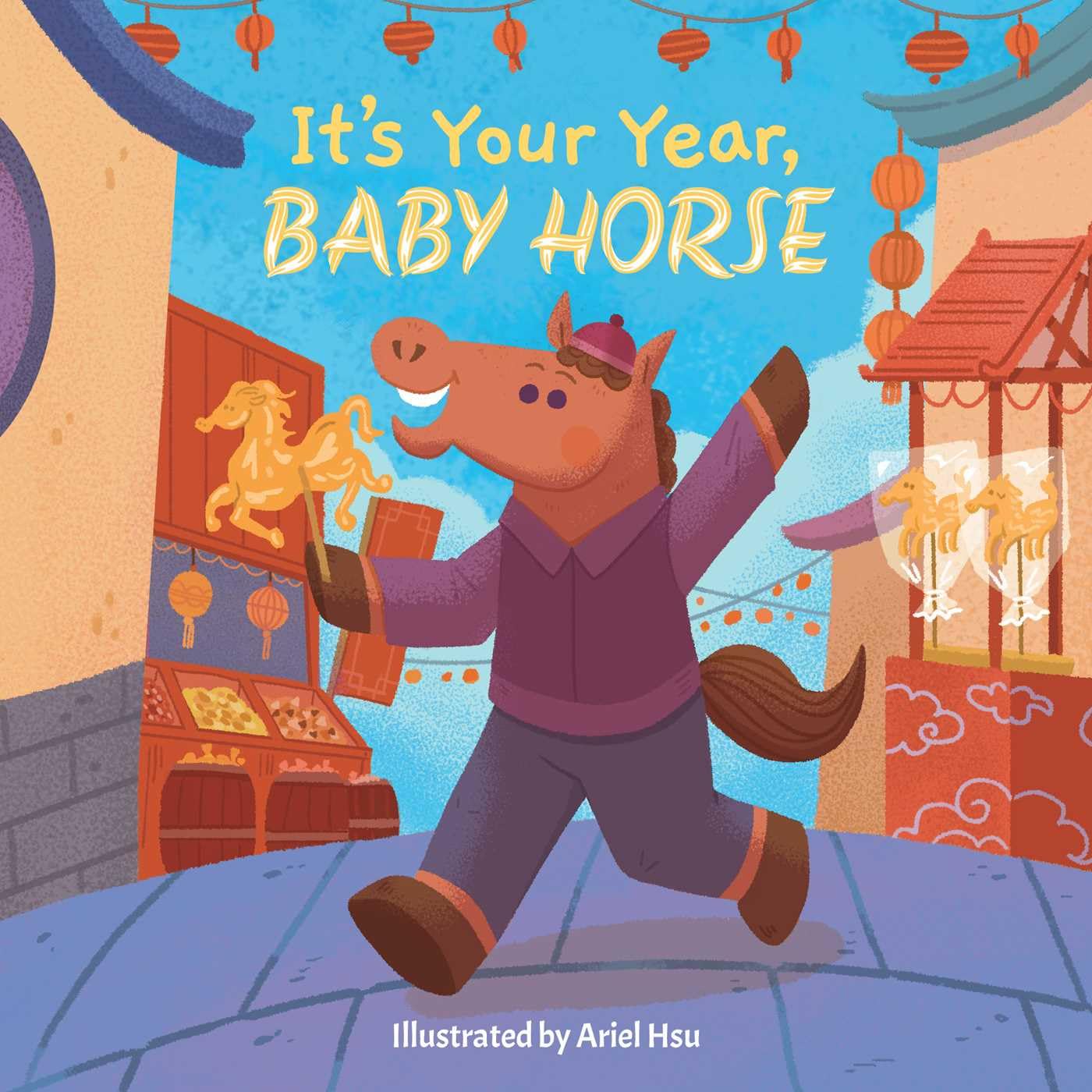 It's Your Year, Baby Horse (Volume 5) Parents & Children