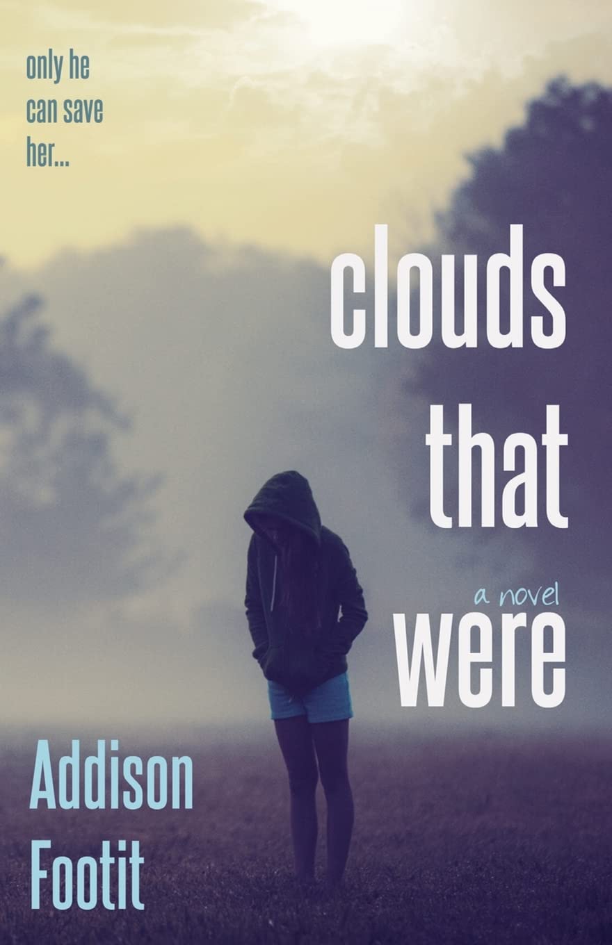 Clouds That Were (Weathered Hearts, Band 1) New Adult