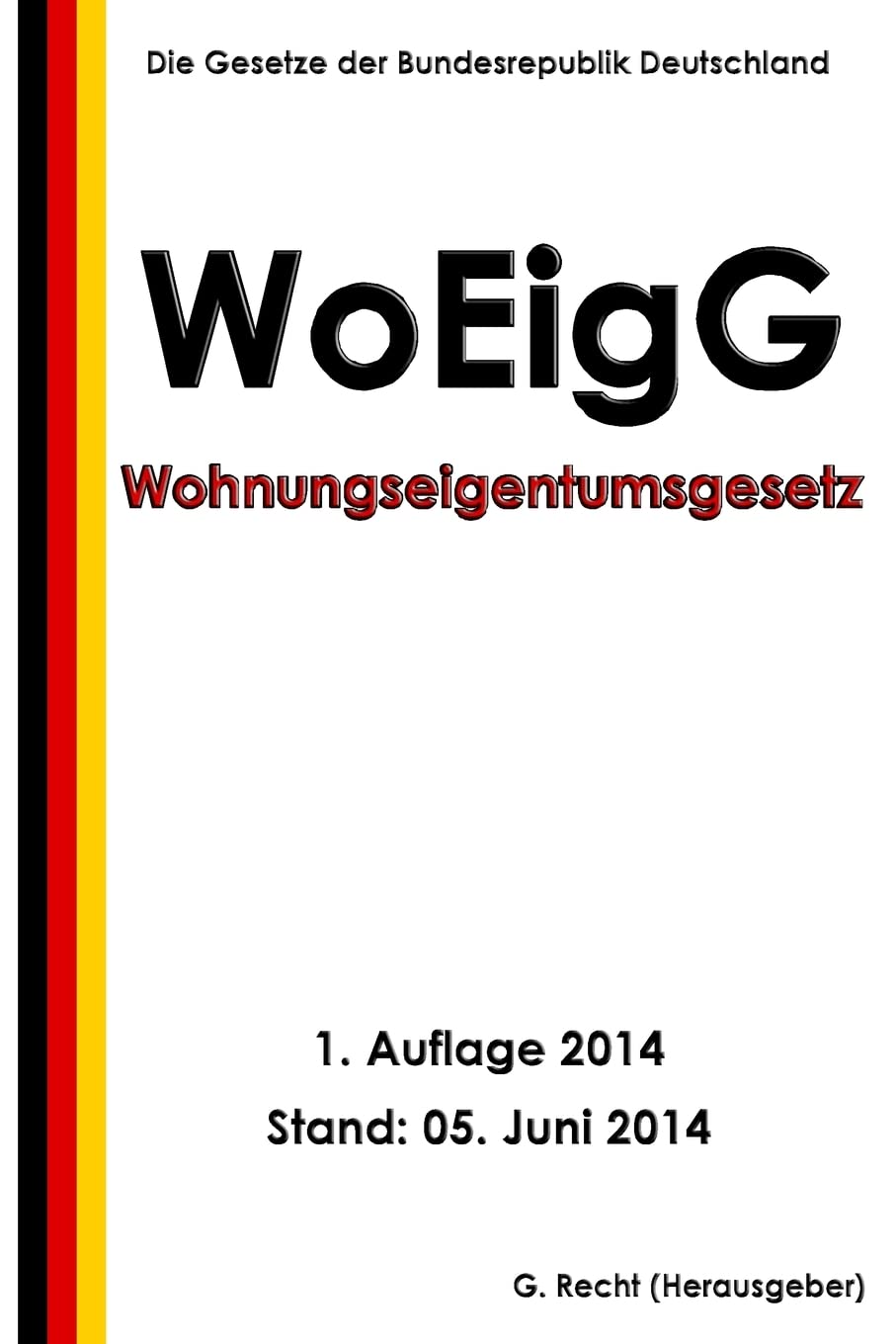 Product Image: Wohnungseigentumsgesetz - WoEigG