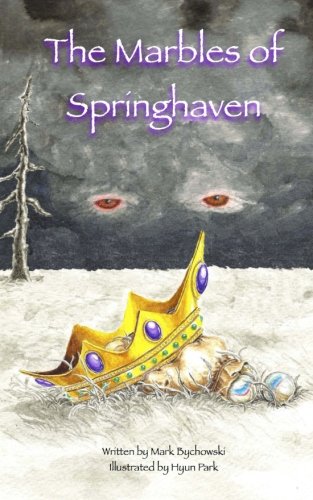The Marbles of Springhaven (The Journeys of Springhaven, Band 1) Novels & Short Stories